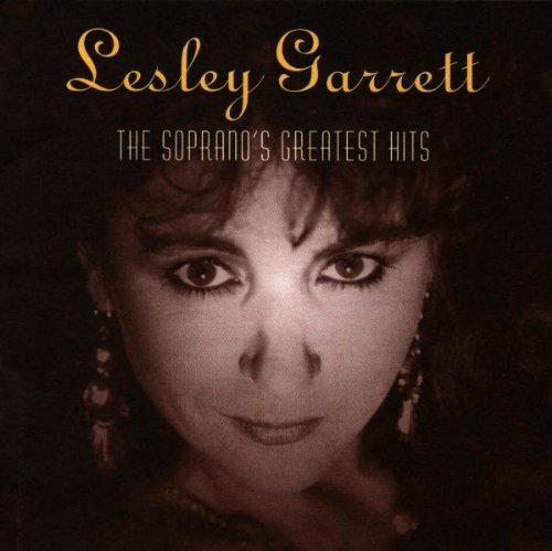 Lesley Garrett The Soprano's Greatest Hits - Lesley Garrett (CD)