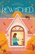 Rewitched: The instant Sunday Times bestseller, a spellbinding cosy fantasy abou