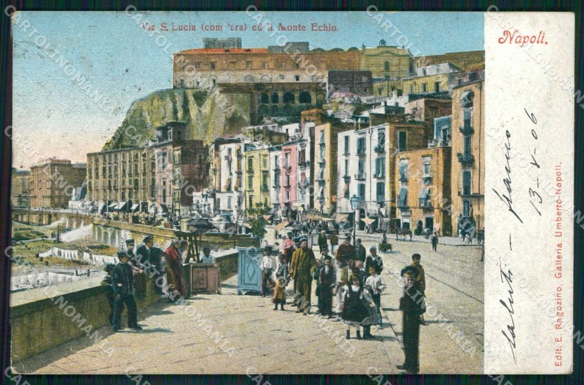 Napoli Città Via Santa Lucia Monte Echio Ragozino 3515 cartolina MX5403