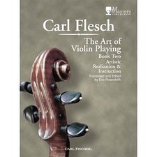 The Art of Violin Playing, Book Two Rosenblith ; Carl Flesch