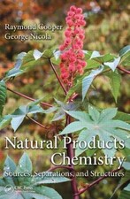 Natural Products Chemistry : Sources, Separations and Structures, Paperback b...