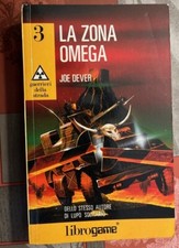 librogame  LA ZONA OMEGA n.3  GUERRIERI DELLA STRADA  1°EDIZIONE  Dever  nuovo!!