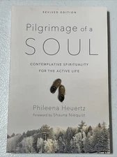 Pilgrimage of a Soul: Contemplative Spirituality for the Active Life