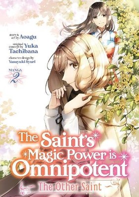 Yuka Tachibana The Saint s Magic Power is Omnipotent:  (Taschenbuch) (US IMPORT)