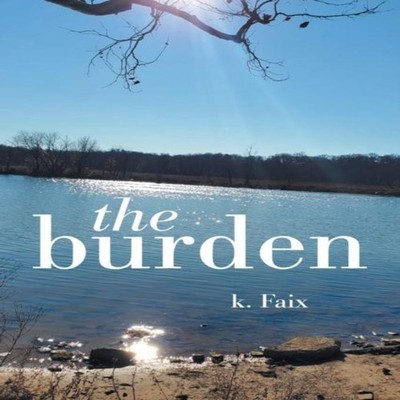 The Burden K. Faix Author Solutions Inc