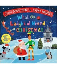 What the Ladybird Heard at Christmas: The Perfect Christmas Gift, Julia Donaldso