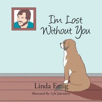 Linda Emig | I'm Lost Without You | Taschenbuch | Englisch (2015) | Xlibris