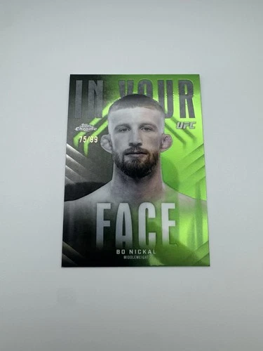 Bo Nickal 2026 Topps Chrome UFC In Your Face Green 75/99 #IYF-3 NM