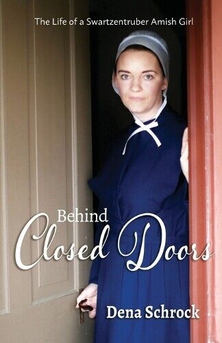Thumbnail - Dena Schrock Behind Closed Doors (taschenbuch)