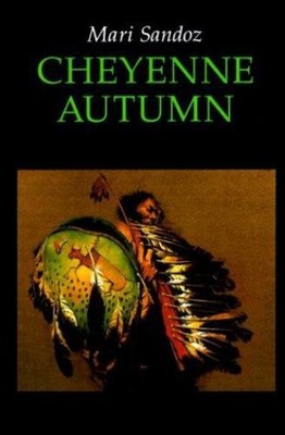Cheyenne Autumn Paperback Mari, Sandoz, Mari Sandoz