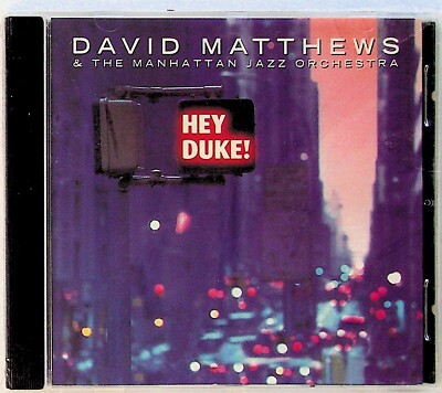 David Matthews & The Jazz Orchestra -Hey Duke ! CD -NEW (Ellington Covers) 