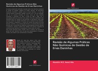 Alaeldin M. E. Awad Alla | RevisãO De Algumas PráTicas NãO QuíMicas De GestãO...