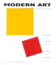 Modern Art : Impressionism to Post-Modernism Paperback David Brit