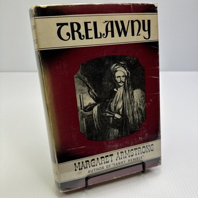 Trelawny A Man's Life Margaret Armstrong 1940 HC Edward Trelawny Biography