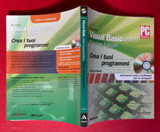 VISUAL BASIC 2005 EXPRESS EDITION CREA I TUOI PROGRAMMI Mondadori (2006) NO CD