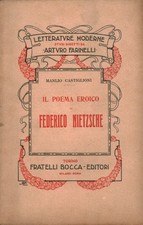 Il poema eroico di Federico Nietzsche - Manlio Castiglioni [1924]