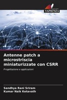 Sandhya Rani Sriram (U. A.) | Antenne Patch A Microstriscia Miniaturizzate...