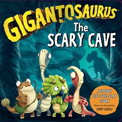 Gigantosaurus: the Scary Cave: (Lift-The-Flap Board Boo -  NEW Cyber Group Stu 2