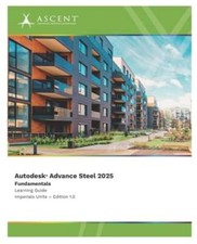 Autodesk Advance Steel 2025: Fundamentals (Imperial Units): New