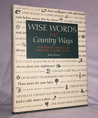 Wise Words and Country Ways: Tradition..., Binney, Ruth