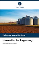 Hermetische Lagerung: GrundsäTze Und Praxis Mohamed Yousri Hashem Taschenbuch