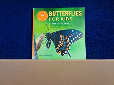 BUTTERFLIES FOR KIDS AGE6-9 JUNIOR SCIENTIST'S GUIDE 72 PAGES 2021