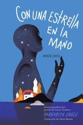 Con una Estrella en la Mano with a Star in My Hand : Rubén Darío