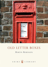 Old Letter Boxes (Shire Album S.) - Robinson, Martin