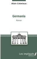Germania Alain CréMieux Taschenbuch Les ImpliquéS 198 S. FranzöSisch 2020