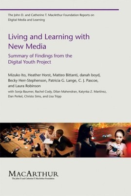 Living and Learning with New Media : Summary of Findings from the