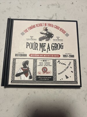 Pour Me a Grog: the Funana Revolt in 1990s Cabo Verde by Pour Me a Grog: Funana