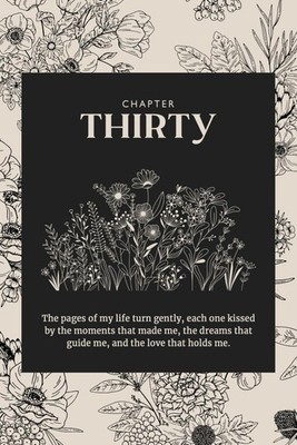 Chapter Thirty - 30th Birthday Journal: Boho-Inspired Notebook Gift | 110 Lined