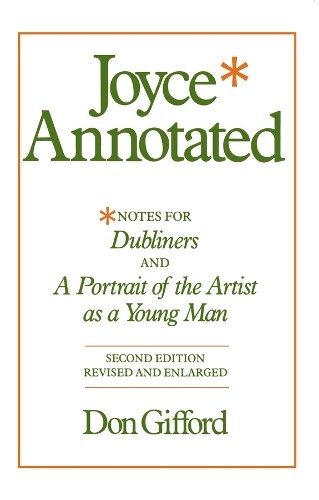 Joyce Annotated by Don Gifford -