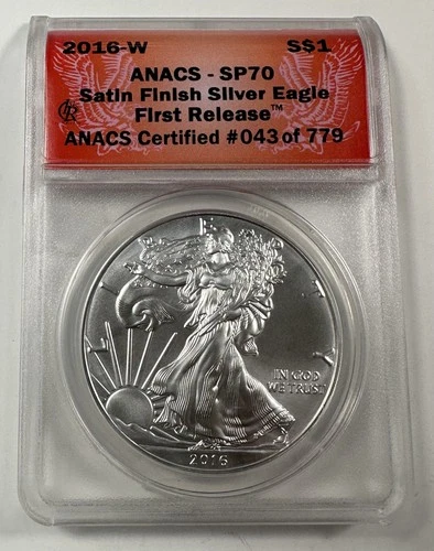 2016-W $1 American Silver Eagle ANACS SP70 SATIN FINISH FR 1 oz Silver Coin