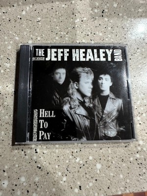 Jeff Healey Band   Hell To Pay CD 1990s Blues Rock Guitar