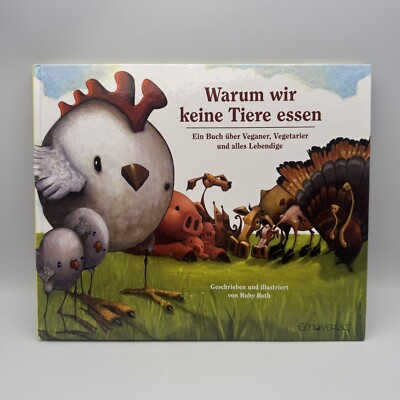 Ruby Roth Warum wir keine Tiere essen German Hardcover Book