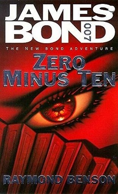 Zero Minus Ten (James Bond 007) by Benson, Raymond 0340684496 FREE Shipping