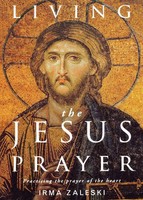 Living The Jesus Prayer Practising The Prayer Of The Heart Irma Zaleski Buch