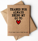 Thank you friend card, thanks for being there card, loving friend card, keepsake