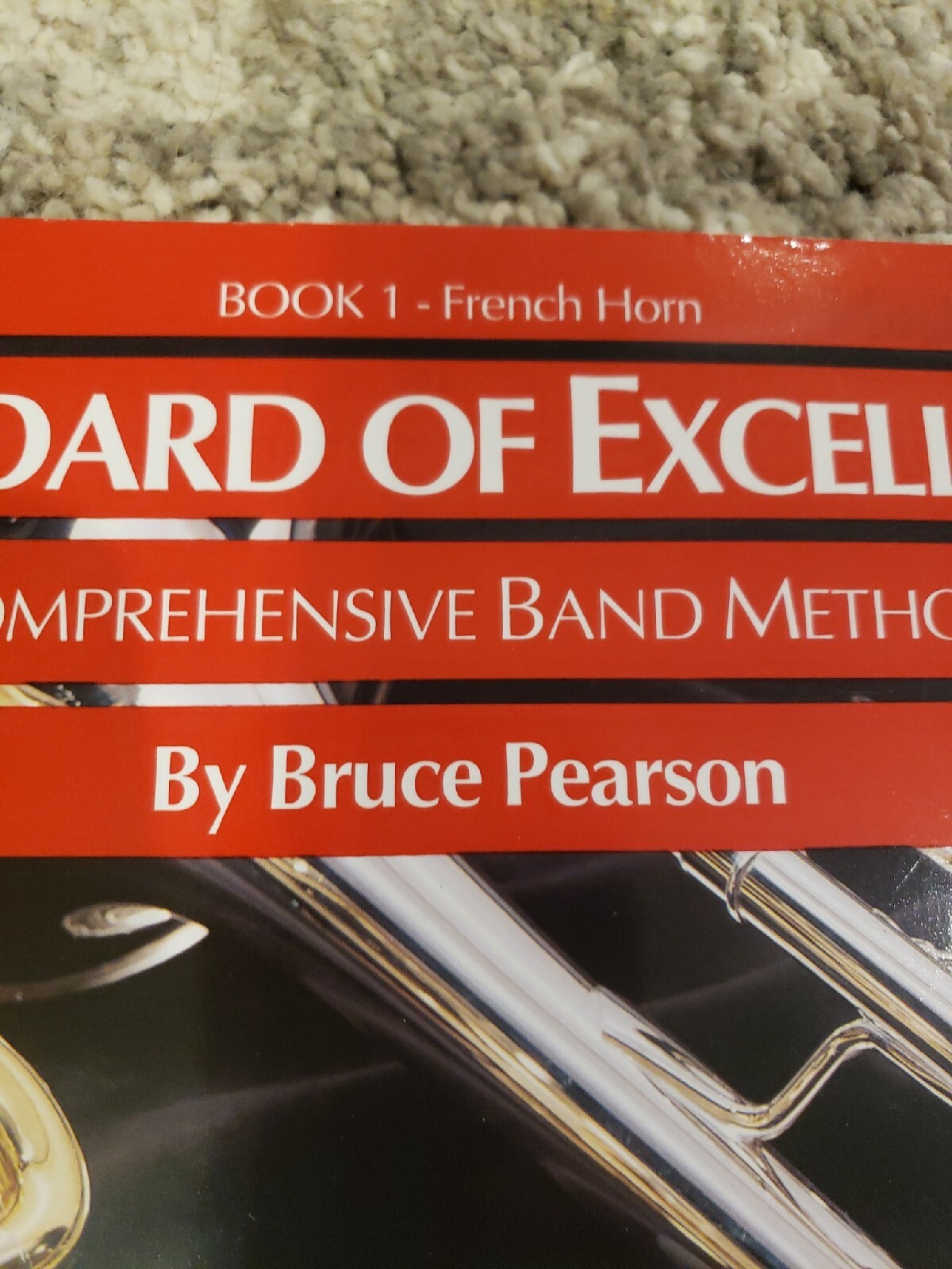 Standard of Excellence Ser. French Horn by Bruce Pearson (1993