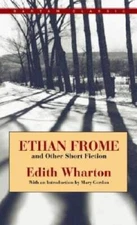 Ethan Frome and Other Short Fiction (Bantam Classic) By Wharton, Edith - GOOD