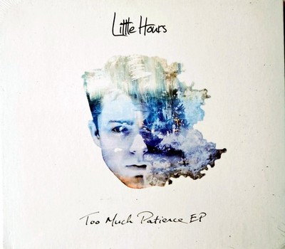 Little Hours - Too Much Patience EP [CD] New, sealed, fast free UK post