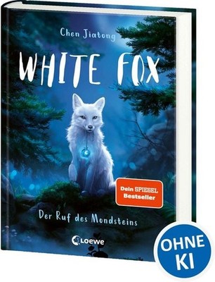 White Fox (Band 1) - Der Ruf des Mondsteins Begleite Polarfuchs Dilah auf sei...