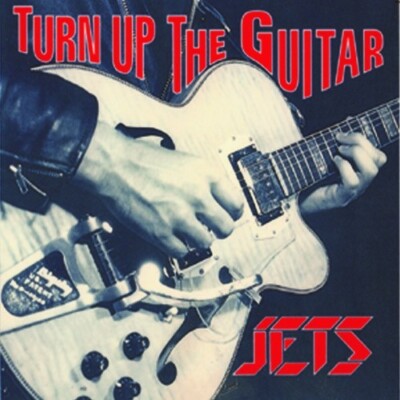  The Jets - TURN UP THE GUITAR cd. New