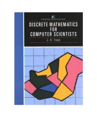 Discrete Mathematics for Computer Scientists (International Computer Science Ser