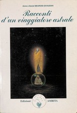 Racconti di un viaggiatore astrale - Givaudan Anne, Meurois Daniel - Amrita