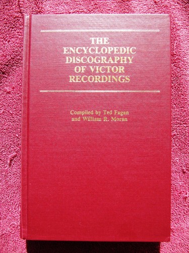 Eldridge Johnson Consolidated Talking Machine Co ENCYCLOPEDIC DISCOGRAPHY Fagan