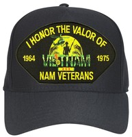 I Honor The Valor Of Nam Veterans Cap. Made In Usa. Black. 98222. I Honor The Valor Of Nam Veterans Cap. Made In Usa. Black. 98222.