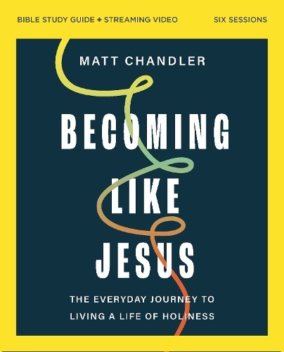 Becoming Like Jesus Bible Study Guide plus Streaming Video by... - 9780310165279
