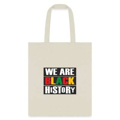 Juneteenth We Are Black Histroy Since 1865 Tote Bag, One Size, natural